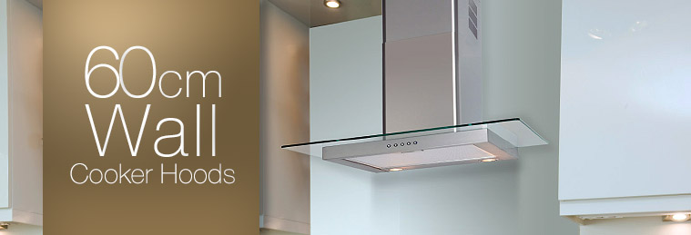 60cm Wall Mounted Cooker Hoods 60cm Wall Mounted Cooker Hoods